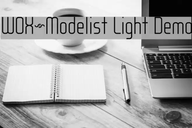 WOX~Modelist Light Demo Font examples