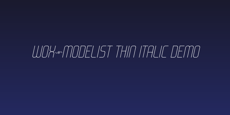 WOX~Modelist Thin Italic Demo Social Header