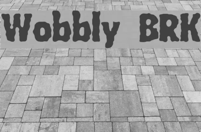 Wobbly BRK Font examples