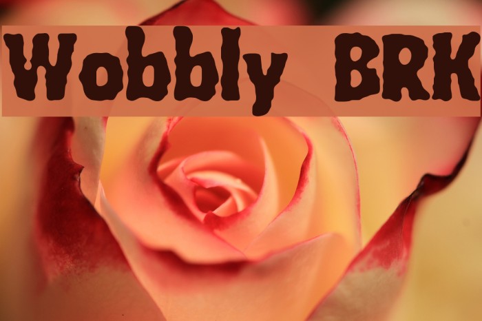 Wobbly BRK Font examples