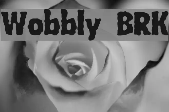 Wobbly BRK Font examples