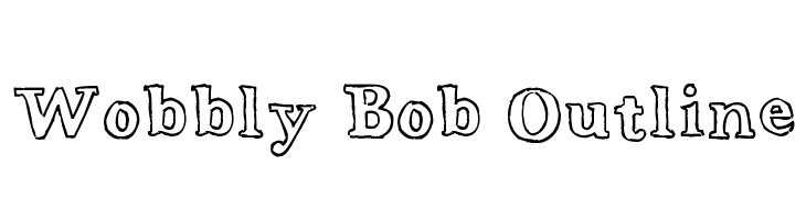 Wobbly Bob Outline  フリーフォントのダウンロード