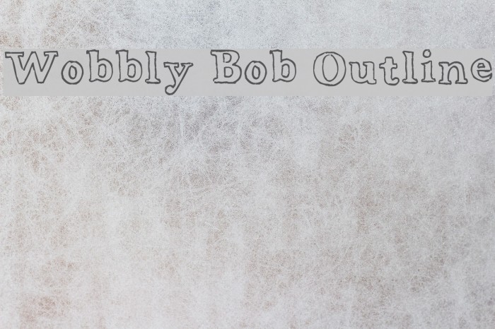 Wobbly Bob Outline Font examples