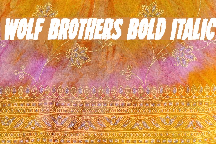 Wolf Brothers Bold Italic Font examples