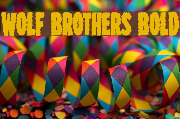 Wolf Brothers Bold Font examples