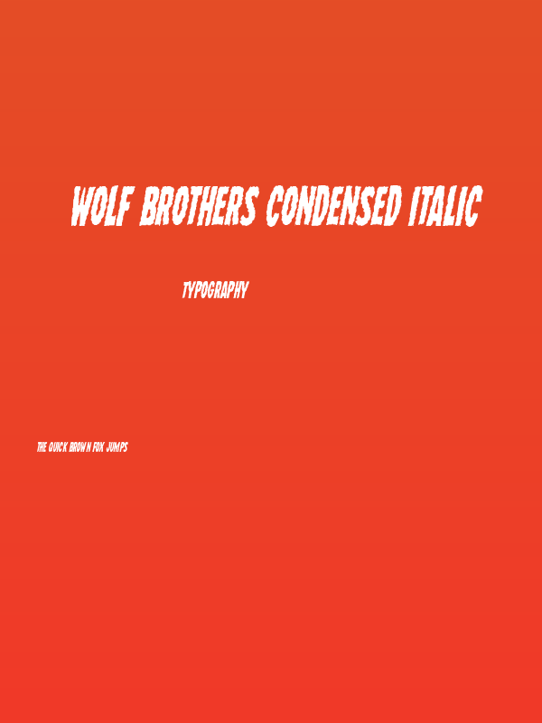 Wolf Brothers Condensed Italic Poster