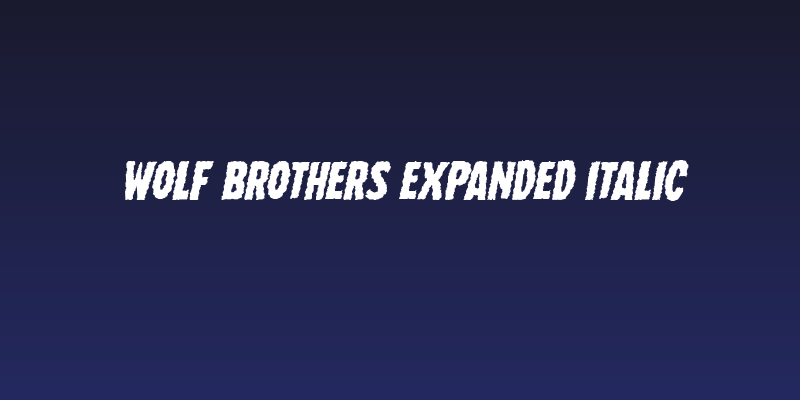 Wolf Brothers Expanded Italic Social Header
