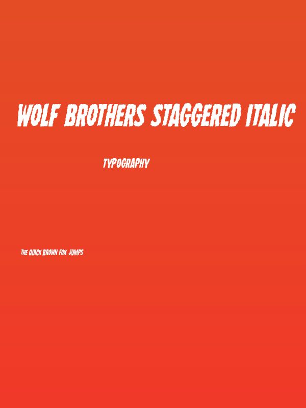 Wolf Brothers Staggered Italic Poster