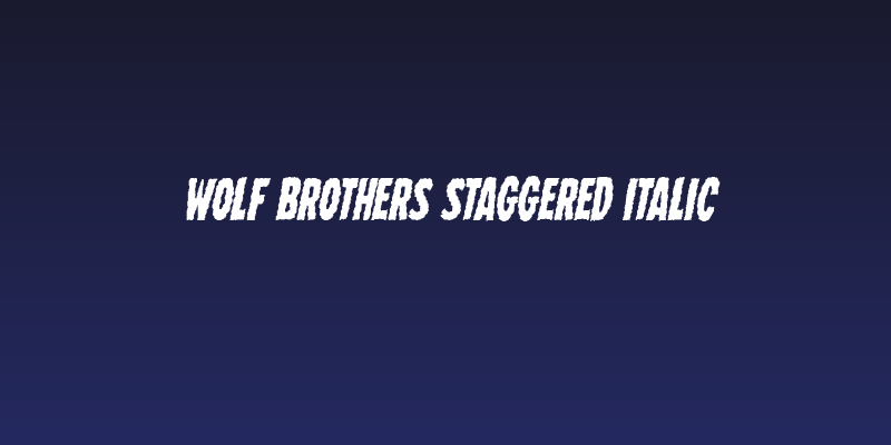 Wolf Brothers Staggered Italic Social Header