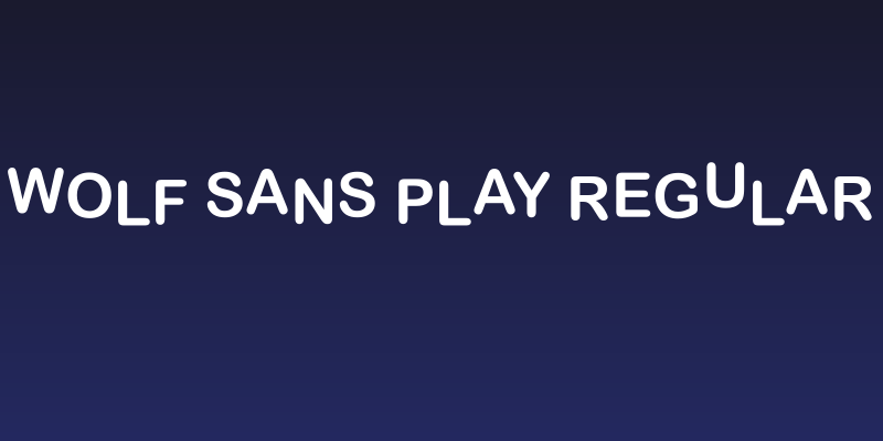 Wolf Sans Play Regular Social Header