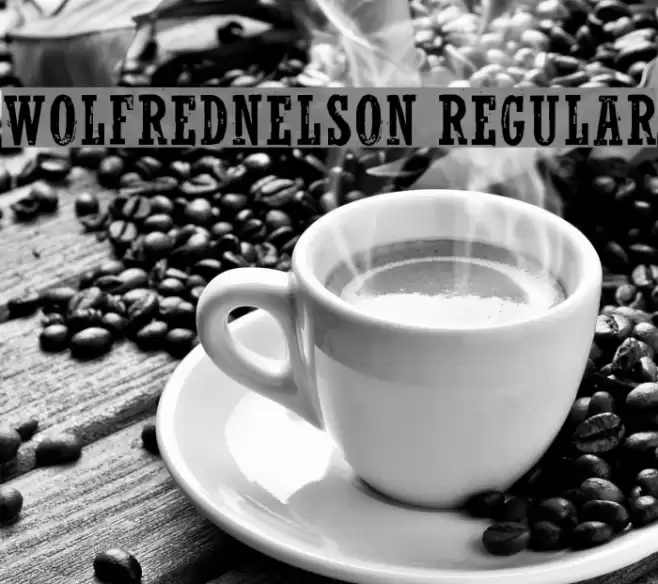 WolfredNelson Regular Font examples