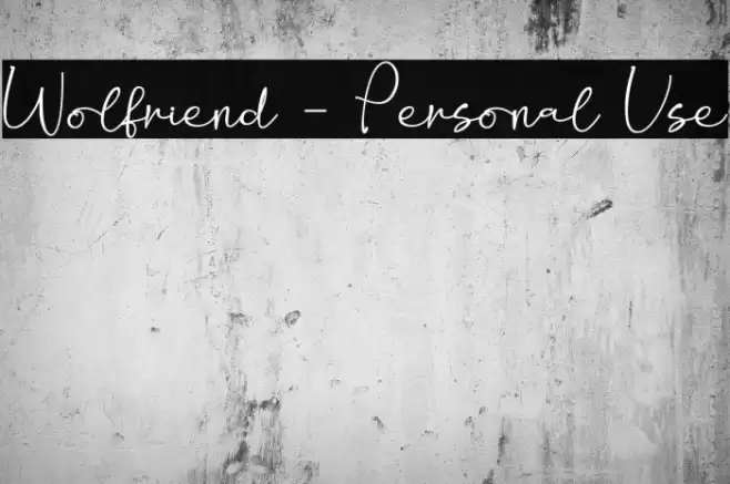 Wolfriend - Personal Use Font examples