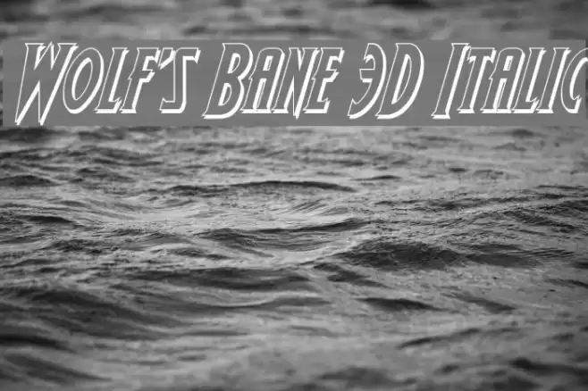 Wolf's Bane 3D Italic Шрифта examples