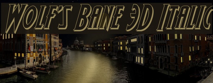Wolf's Bane 3D Italic Font examples