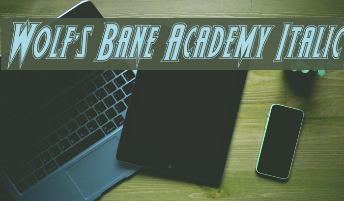 Wolf's Bane Academy Italic Font examples