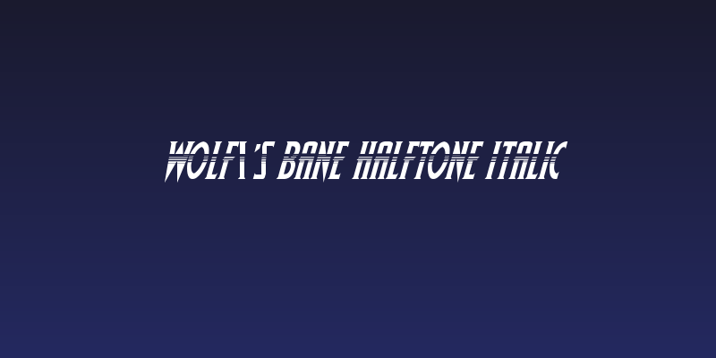 Wolf's Bane Halftone Italic Social Header