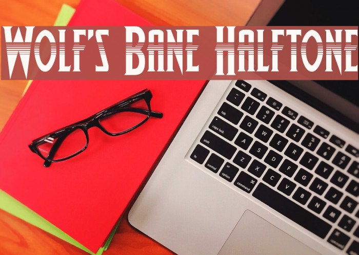 Wolf's Bane Halftone Font examples