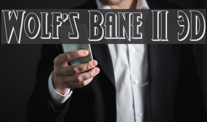 Wolf's Bane II 3D フォント examples