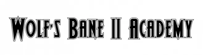 Wolf's Bane II Academy 