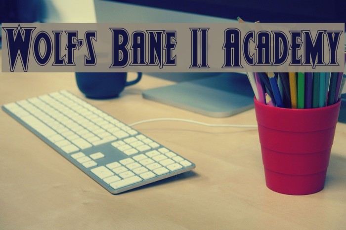 Wolf's Bane II Academy Font examples