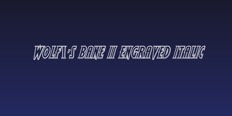 Wolf's Bane II Engraved Italic Social Header