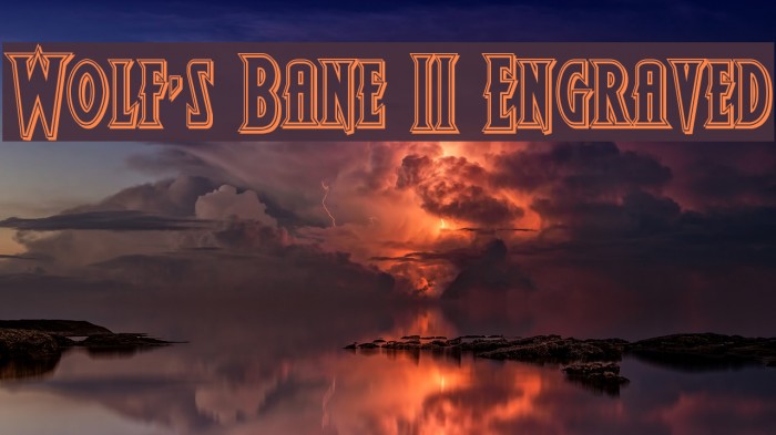 Wolf's Bane II Engraved Font examples