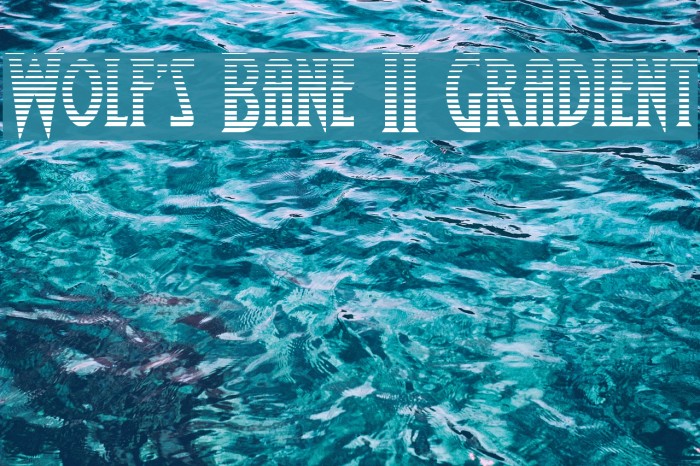 Wolf's Bane II Gradient Font examples