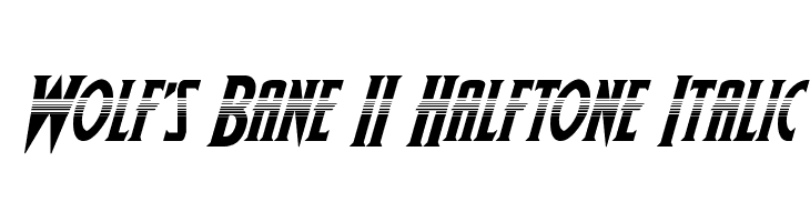 Wolf's Bane II Halftone Italic  नि: शुल्क फ़ॉन्ट्स डाउनलोड