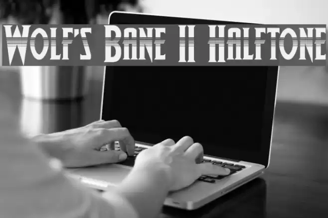 Wolf's Bane II Halftone Font examples