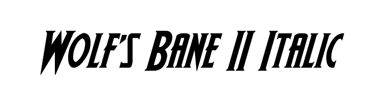Wolf's Bane II Italic Font