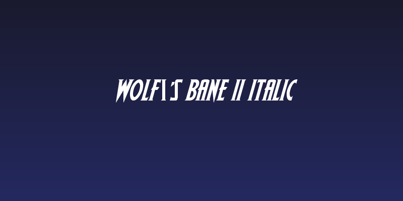 Wolf's Bane II Italic Social Header