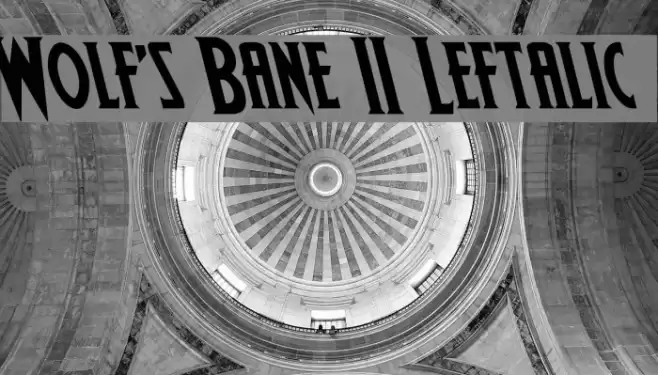 Wolf's Bane II Leftalic Font examples