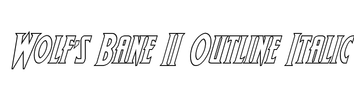 Wolf's Bane II Outline Italic Font