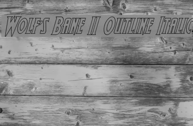 Wolf's Bane II Outline Italic  examples