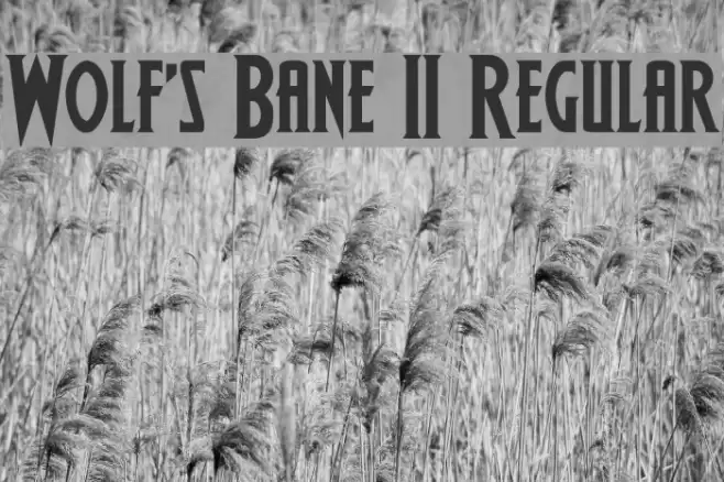 Wolf's Bane II Regular Font examples