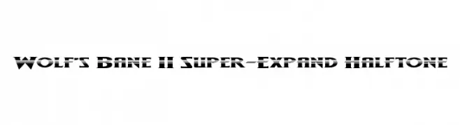 Wolf's Bane II Super-Expand Halftone  Frei Schriftart Herunterladen