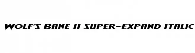Wolf's Bane II Super-Expand Italic  नि: शुल्क फ़ॉन्ट्स डाउनलोड