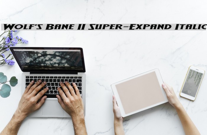 Wolf's Bane II Super-Expand Italic Font examples
