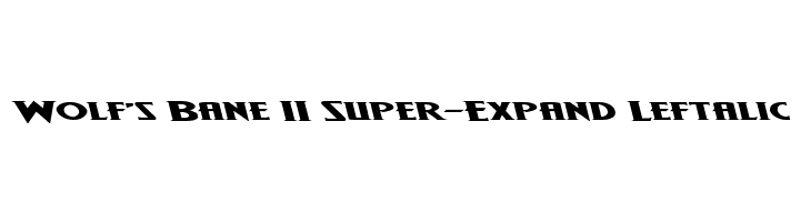 Wolf's Bane II Super-Expand Leftalic  Frei Schriftart Herunterladen
