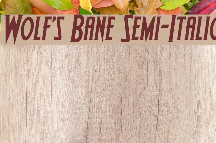 Wolf's Bane Semi-Italic Font examples