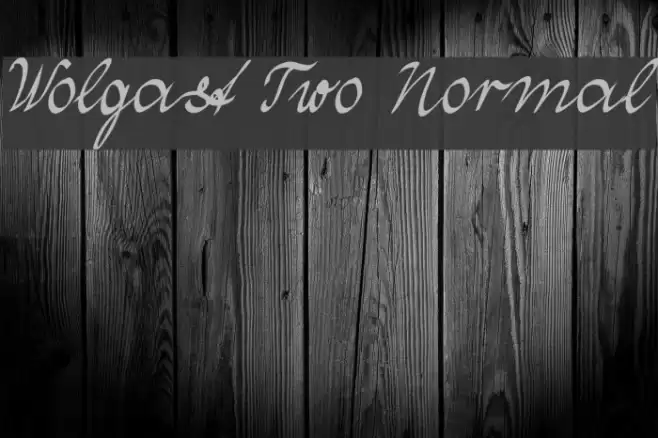 Wolgast Two Normal Fonte examples