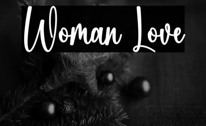 Woman Love Font examples