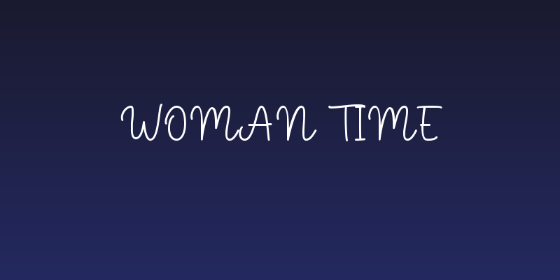 Woman Time Social Header