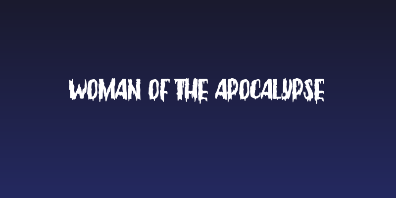 Woman of the Apocalypse Social Header