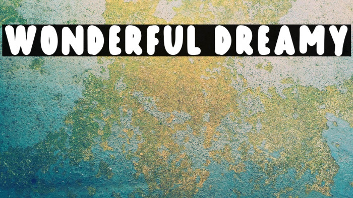 Wonderful Dreamy Example 3