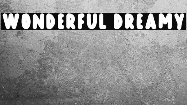 Wonderful Dreamy Caratteri examples