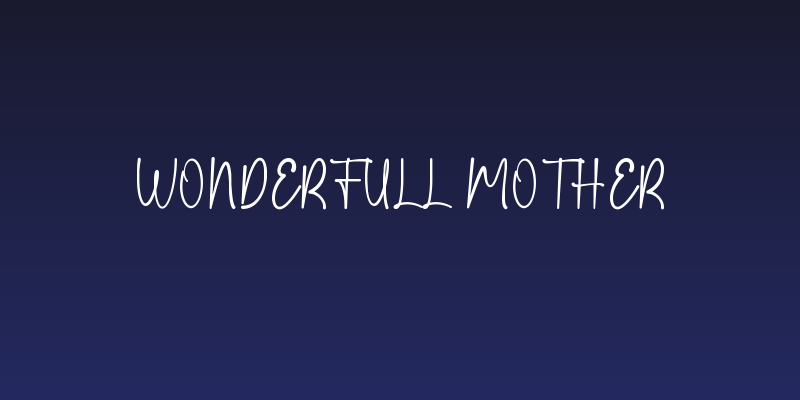 Wonderfull Mother Social Header
