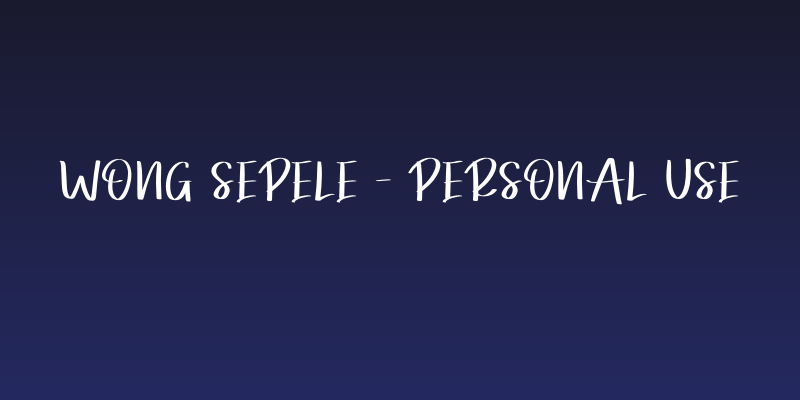 Wong Sepele - Personal Use Social Header