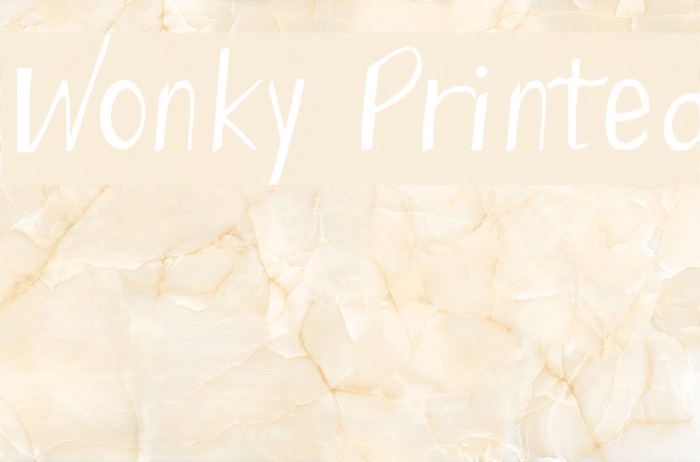 Wonky Printed Font examples