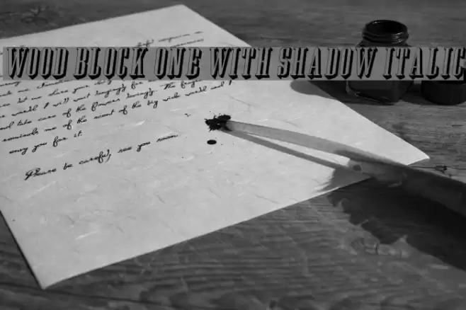 Wood Block One With Shadow Italic Font examples